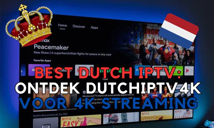 Best Dutch IPTV