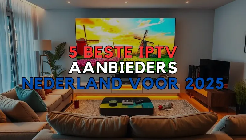IPTV Aanbieders Nederland